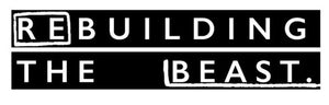 rebuilding the beast